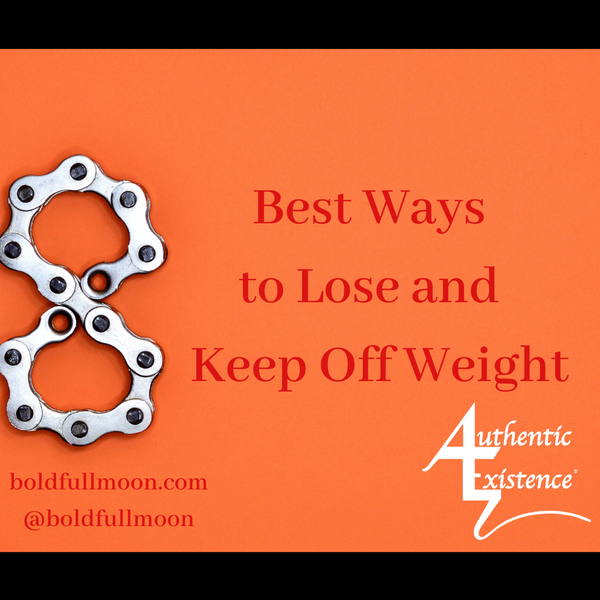 8 Best Ways to Lose and Keep Off Weight