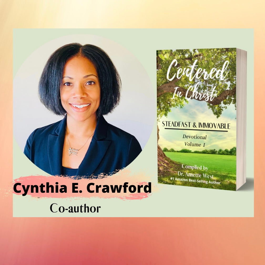 Centered in Christ: Steadfast & Immovable Devotional Volume 1