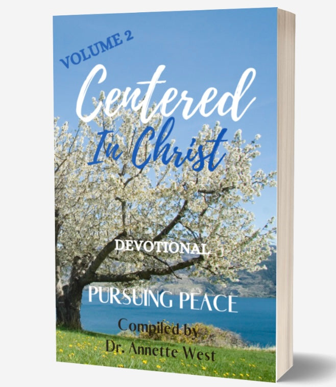 Volume 2 Centered in Christ Devotional Pursuing Peace
