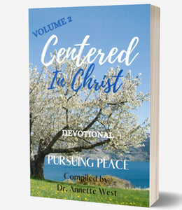 Volume 2 Centered in Christ Devotional Pursuing Peace